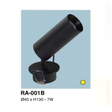RA - 001B: Đèn rọi đế gắn âm trần - KT: Ø40mm x H130mm - Đèn LED 7W ánh sáng vàng