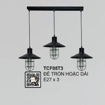 TCF05T3: Bộ đèn thả 3 - Sử dụng đế tròn hoặc dài - Bóng đèn E27 x 3 bóng