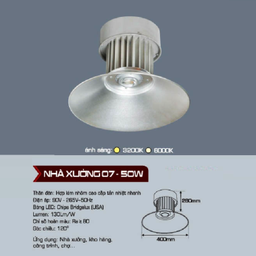 NHÀ XƯỞNG 07 - 50W: ĐÈN LED NHÀ XƯỞNG 50W - ÁNH SÁNG TRẮNG/VÀNG