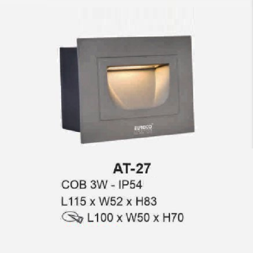 AT - 27: Đèn âm tường/âm bậc cầu thang - IP 54 - KT: L115mm x W52mm x H83mm - Lổ khoét: L 100mm x W50mm x H70mm - Bóng đèn LED COB 3W
