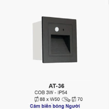 AT - 36: Đèn LED âm tường/âm bậc cầu thang, Cảm biến bóng người - IP 54 - KT: V88mm x W50mm - Lổ khoét: V70mm - Bóng đèn LED COB 3W