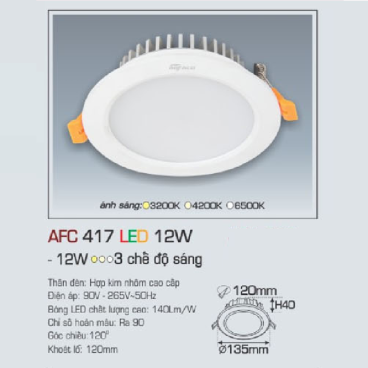 AFC 417 LED 12W: Đèn LED âm trần 12W, 1 chế độ ánh sáng (vàng/trung tính/trắng)
