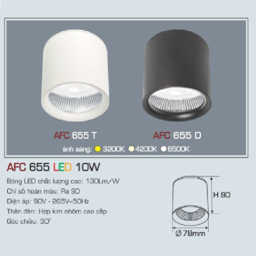 AFC 655 LED 10W: Đèn  lon LED chiếu điểm gắn nổi 10W , 1 chế độ ánh sáng vàng/trung tính/trắng