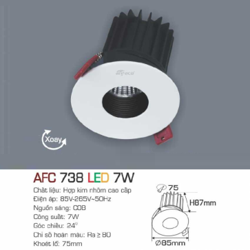 AFC 738 LED 7W: Đèn LED chiếu điểm 7W - KT: Ø85mm x H85mm - Lổ khoét: Ø75mm - Ánh sáng vàng/trắng/trung tính