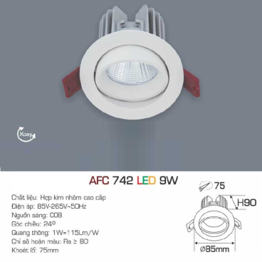 AFC 742 LED 9W: Đèn LED chiếu điểm 9W - KT: Ø85mm x H90mm - Lổ khoét: Ø75mm - Ánh sáng vàng/trắng/trung tính
