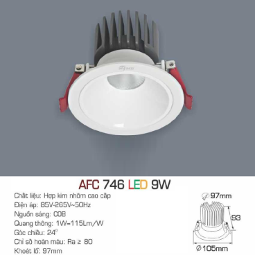 AFC 746 LED 9W: Đèn LED chiếu điểm 9W - KT: Ø105mm x H93mm - Lổ khoét: Ø97mm - Ánh sáng vàng/trắng/trung tính