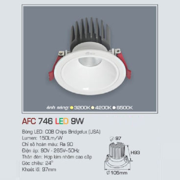 AFC 746 LED 9W: Đèn LED chiếu điểm 9W, 1 chế độ ánh sáng (vàng/trắng/trung tính)