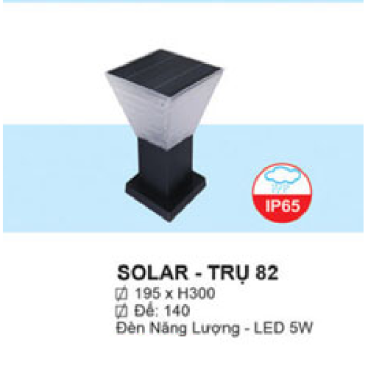 SOLAR - TRỤ 82: Đèn trụ năng lượng