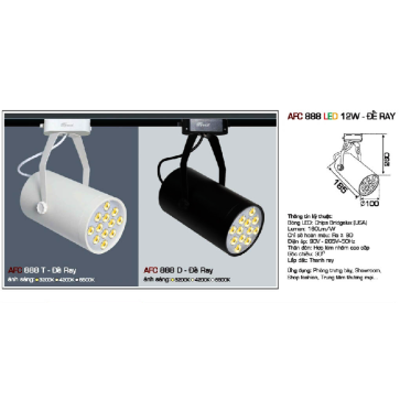 AFC 888 LED 12W : Đèn LED rọi ray chiếu điểm 12W ( vỏ trắng/vỏ đen) - KT: Ø100mm x 185mm x H260mm - Ánh sáng vàng/trung tính/trắng